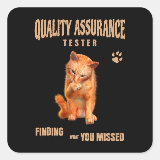 Kwaliteitstester Kattenhumor Vierkante Sticker (Voorkant)
