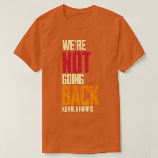 Kwam niet terug naar Kamala 5 T-shirt (Design voorkant)