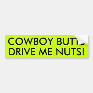 KWAMBOY BUTTS DRIJVEN ME NOTEN! BUMPERSTICKER