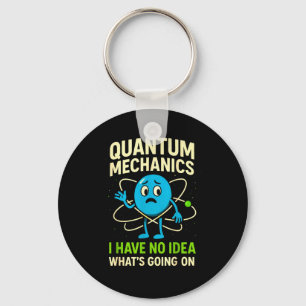 Kwantummechanica Grappige Wetenschap, Nerds Humor Sleutelhanger