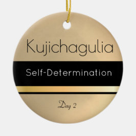 Kwanzaa Kujichagulia Gold Black White Day 2 Keramisch Ornament