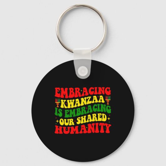 Kwanzaa omarmen is onze gedeelde Afrikaanse mensel Sleutelhanger (Voorkant)