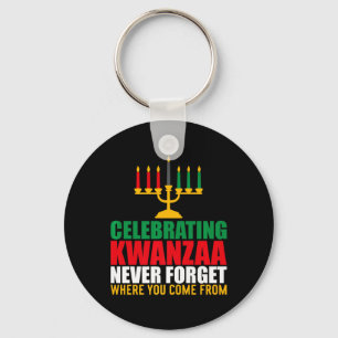 Kwanzaa vieren vergeet nooit waar je vandaan komt sleutelhanger