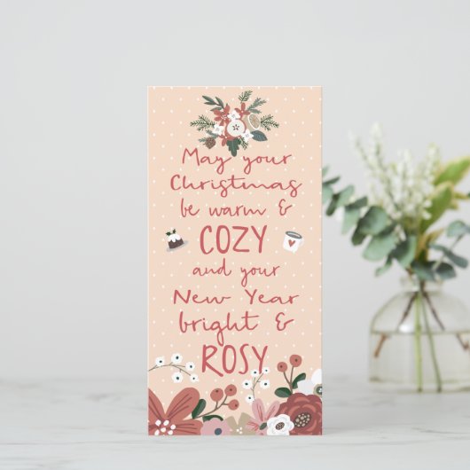 Kwarnige tekst Florals Cozy Kerstrosy Nieuwjaar Feestdagenkaart (Staand voorkant)