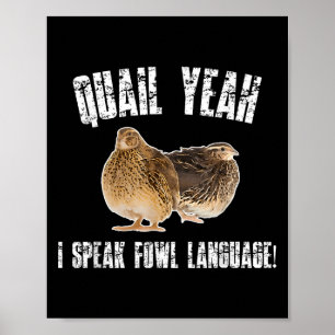 Kwartaal Ja Ik Spreek Grof Schuttingtaal - Grappig Poster