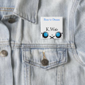 Kwatz, Dare to Dream Vierkante Button 5,1 Cm (In situ)