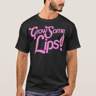 Kweek wat lippen Grappige Volwassen Humor 1 T-shirt