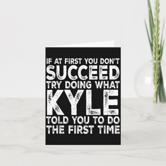 Kyle - If At First You Don't Succeed Try Doing Wha Kaart (Voorkant)