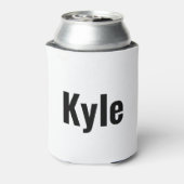 Kyle Mannen naam, Blikjeskoeler (Blikje Achterkant)