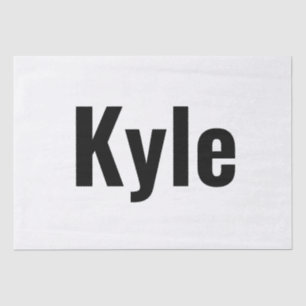 Kyle Mannen naam, Tissuepapier