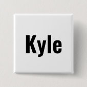 Kyle Mannen naam, Vierkante Button 5,1 Cm (Voorkant)