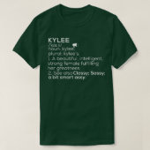 Kylee Naam Kylee Definitie Kylee Vrouw Naam Kyle T-shirt (Design voorkant)