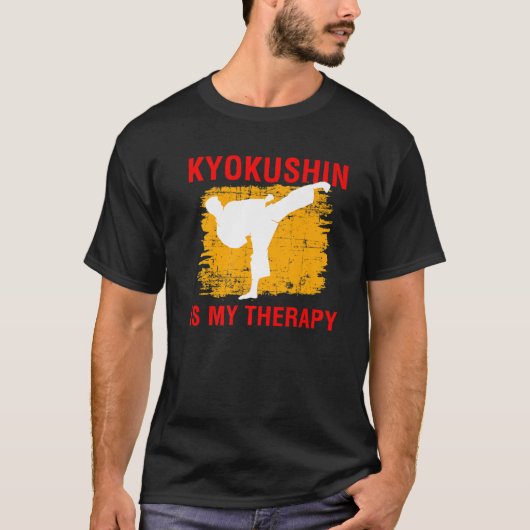 Kyokushin is mijn Therapy Martial Arts Karate Quot T-shirt (Voorkant)