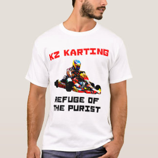 KZ Karting - Refuge of the Purist T-shirt