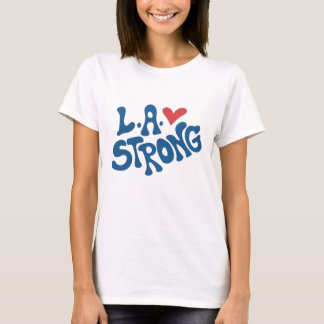 L.A. Strong , steun voor Californische natuurbrand T-shirt