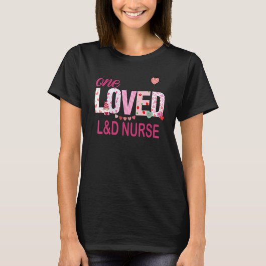 L&D Nurse Labor & Delivery NICU Nurse Appreciation T-shirt (Voorkant)