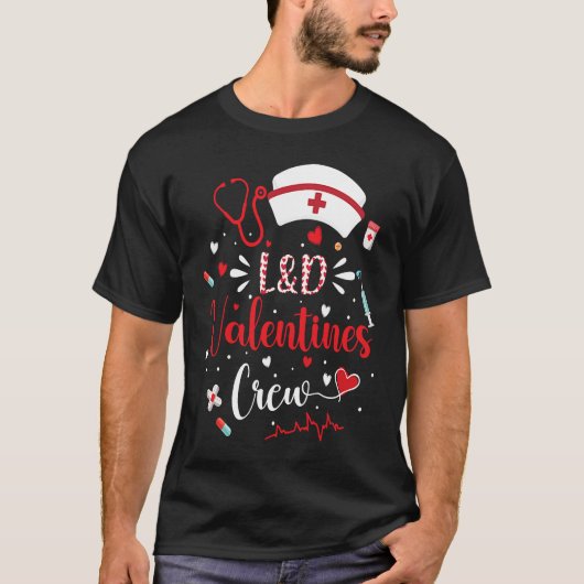 L&D Valentijnse verpleegkundigen en bemanningslede T-shirt (Voorkant)