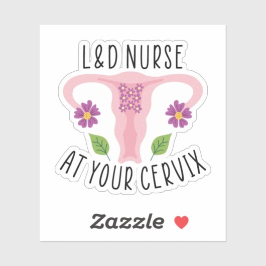 L&D-verpleegsters bij uw Cervix-, arbeids- en leve Sticker (Vel)