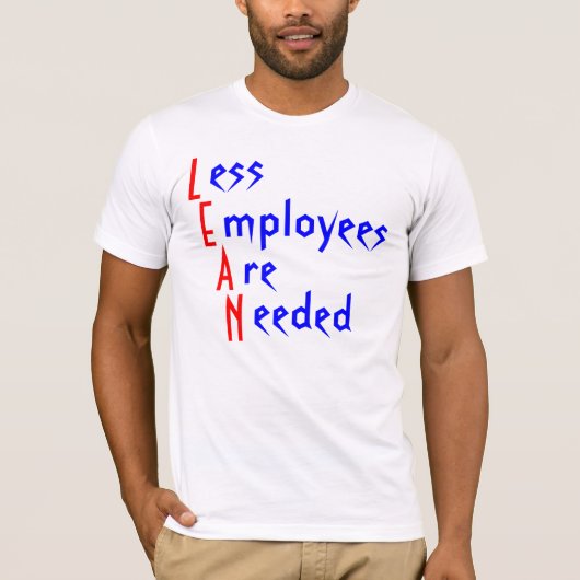L, E, A, N, ess, werknemers, re, benodigd T-shirt (Voorkant)