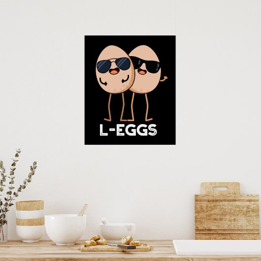 L-eieren Funny Egg Pun Dark BG Poster (Keuken)
