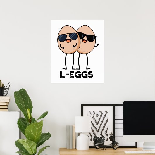 L-eieren Funny Egg Pun Poster (Thuiskantoor)