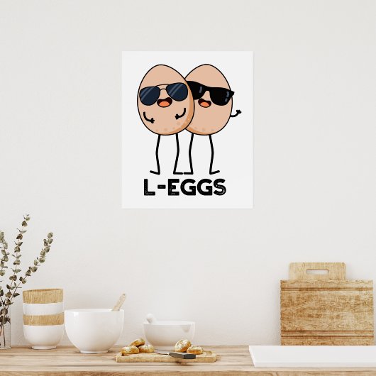 L-eieren Funny Egg Pun Poster (Keuken)