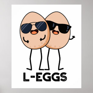 L-eieren Funny Egg Pun Poster