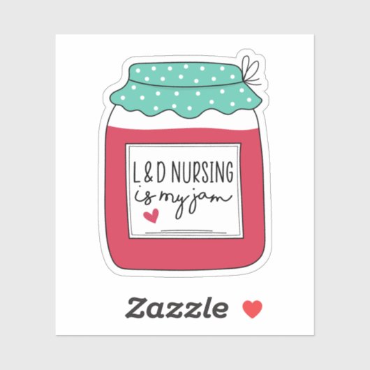 L en D Verpleegkunde is mijn jamarbeids- en leveri Sticker (Vel)