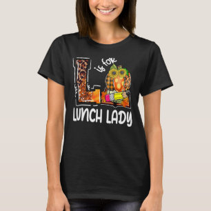 L is voor Lunch Lady Leopard Herfst Thanksgiv T-shirt