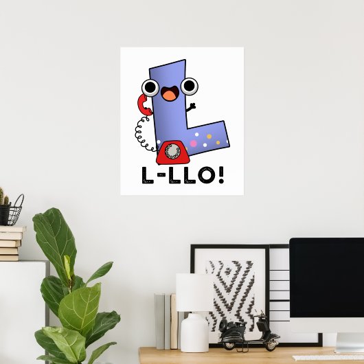 L-llo grappige brief L Pun Poster (Thuiskantoor)