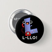L-llo Grappige Letter L Pun Dark BG Ronde Button 5,7 Cm (Voorkant /achterkant)