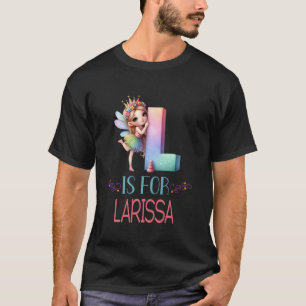 L staat voor Larissa Fairy Alphabet T-shirt