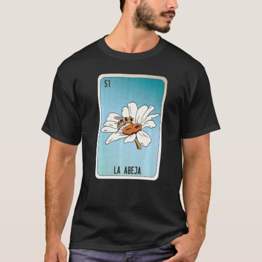 La Abeja Mexican Lottery Mexico Loteria Cards T-shirt (Voorkant)