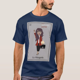 La Abogada 2 T-shirt