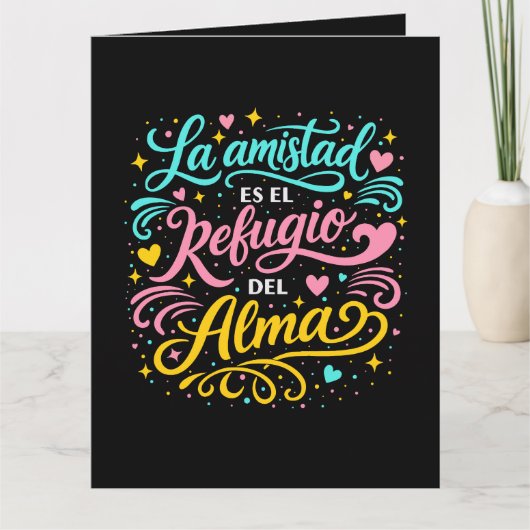 La amistad es el refugio del alma kaart (Voorkant)
