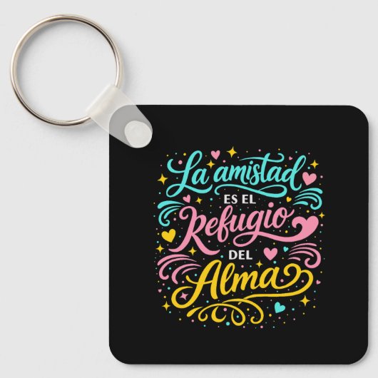 La amistad es el refugio del alma sleutelhanger (Voorkant)