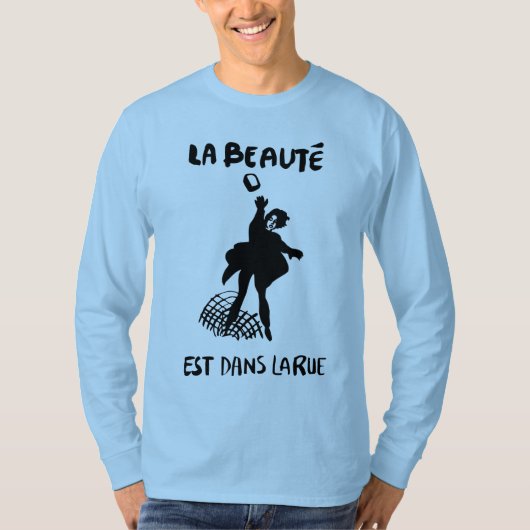 la beaute est dans larue T shirt (Voorkant)
