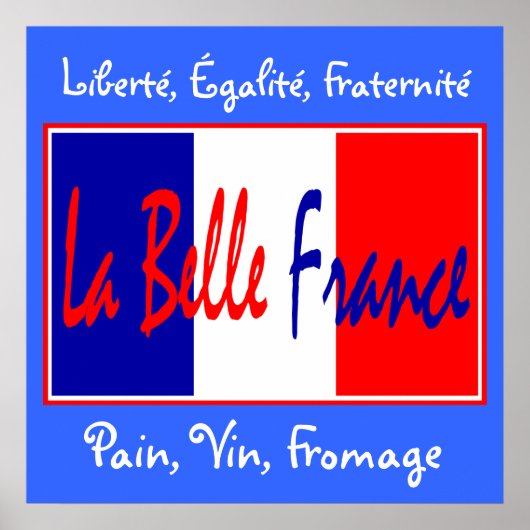 La Belle France - voor Bistro, Wine Bar, Keuken! Poster (Voorkant)