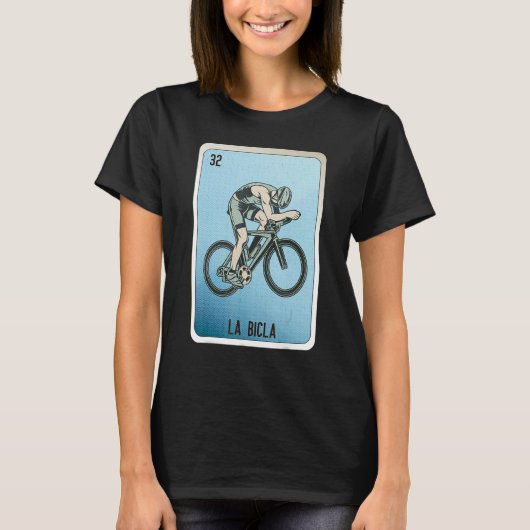 La Bicla Mexican Slang Lottery Bingo Cards T-shirt (Voorkant)