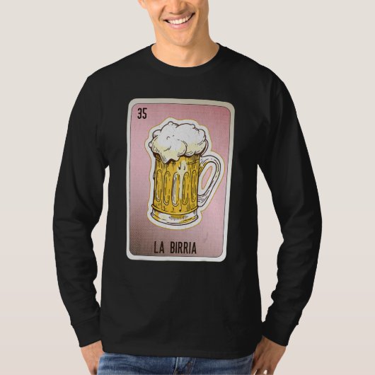 La Birria Mexican Slang Lottery Bingo Cards T-shirt (Voorkant)