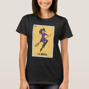 La Bruja The Witch Halloween Mexican Card Game Fun T-shirt