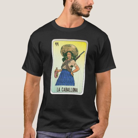 La Caballona Mexican Slang Lottery Bingo Cards T-shirt (Voorkant)