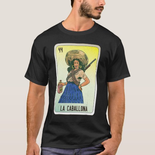 La Caballona Mexican Slang Lottery Bingo Cards T-shirt (Voorkant)