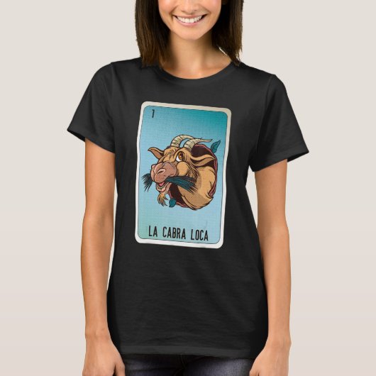 La Cabra Loca Mexican Slang Lottery Bingo Cards T-shirt (Voorkant)