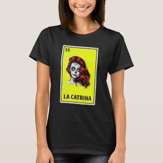 La Catrina Mexicaanse Parodie Loterij T-shirt