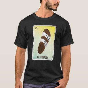 La Chancla Mexican Slang Lottery Bingo Cards T-shirt