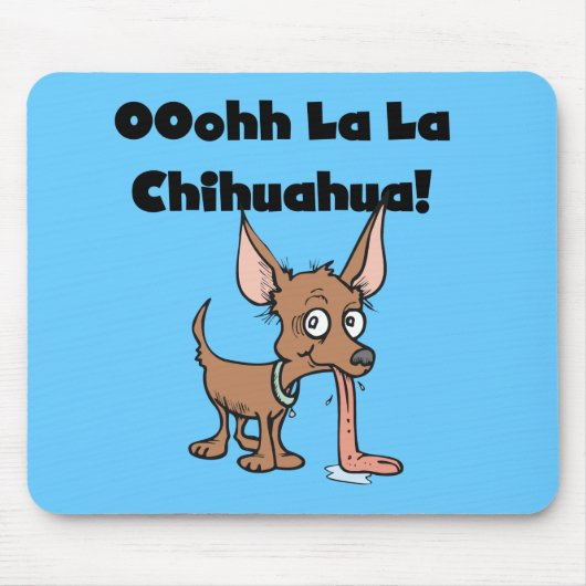 La Chihuahua Mousepad van La van Oohhh Muismat (Voorkant)