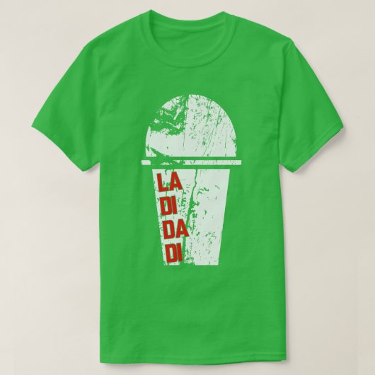 La Di Da Di Two T-shirt (Design voorkant)