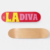 LA DIVA Skateboard (Horizontaal)