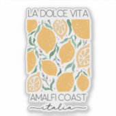 La Dolce Vita Amalfi Kust Italië Citroenen Reizen Sticker (Voorkant)